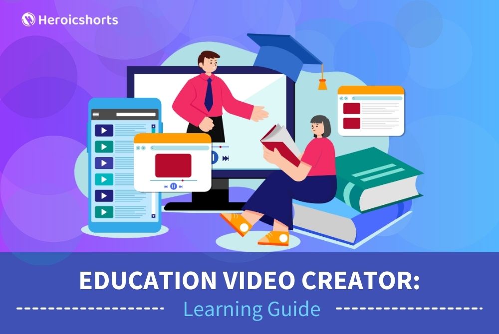 Education Video Creator: Learning Guide