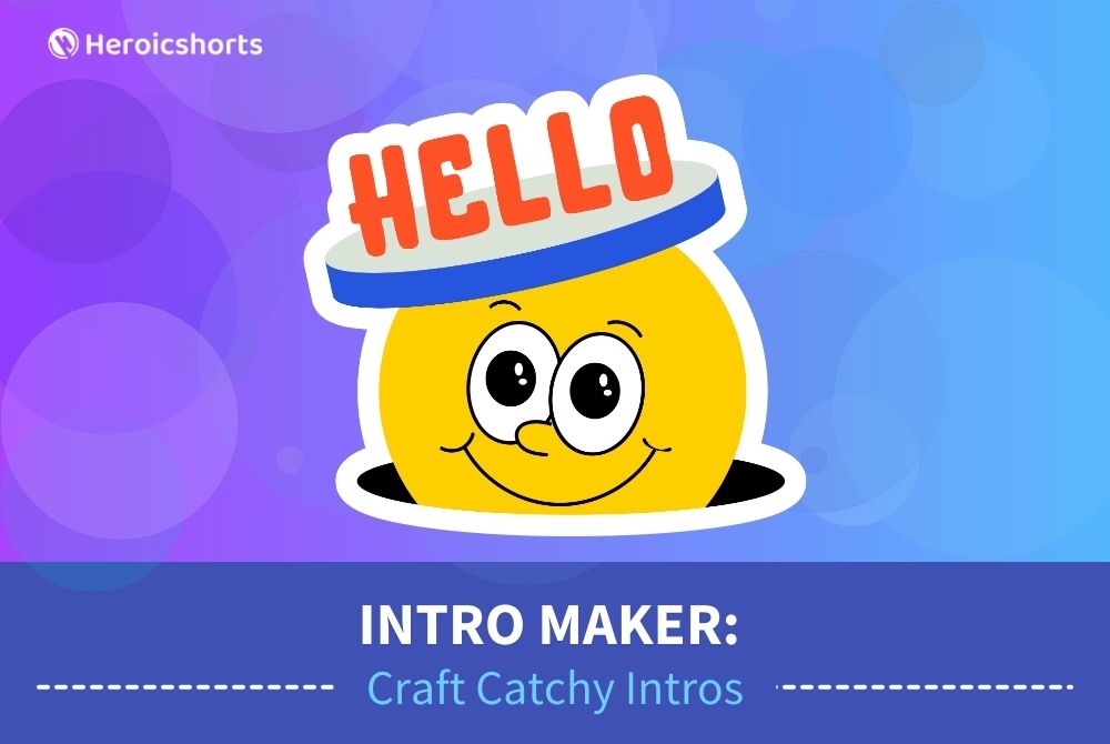 Intro Maker: Craft Catchy Intros