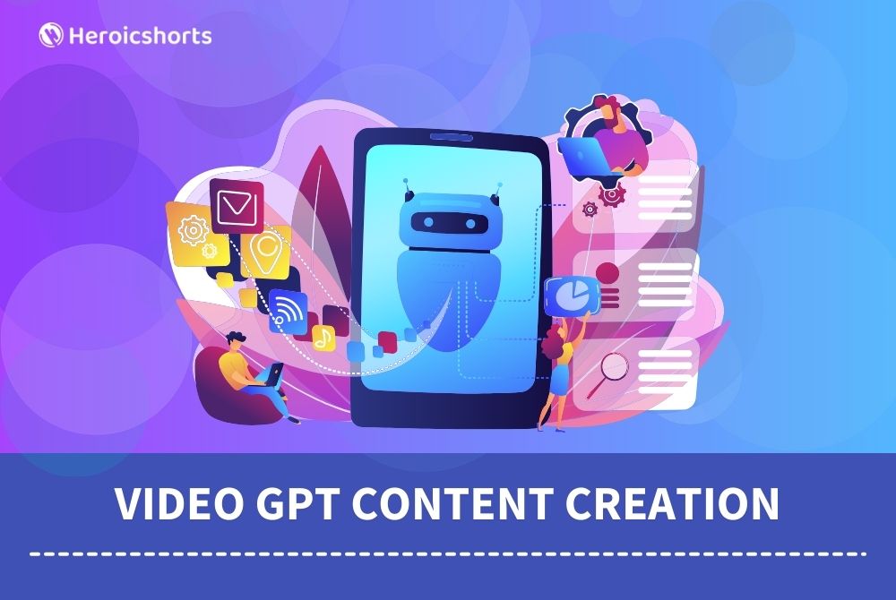 Video GPT Content Creation
