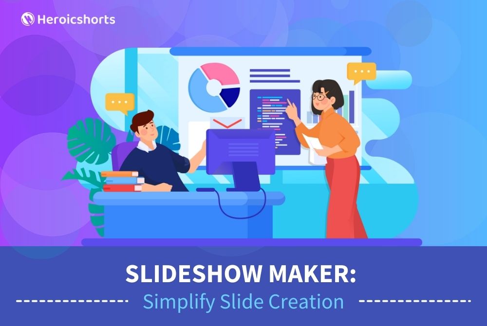Slideshow Maker: Simplify Slide Creation