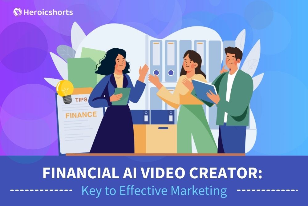 Financial AI Video Creator: Key to Effective Marketing