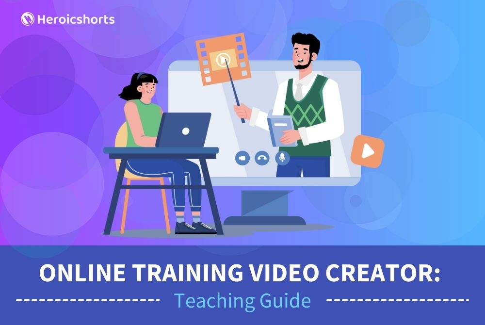 Online Training Video Creator: Teaching Guide