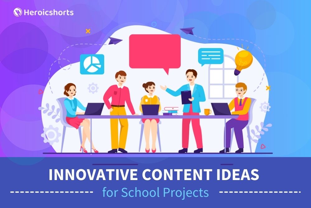 Innovative Content Ideas for School Projects