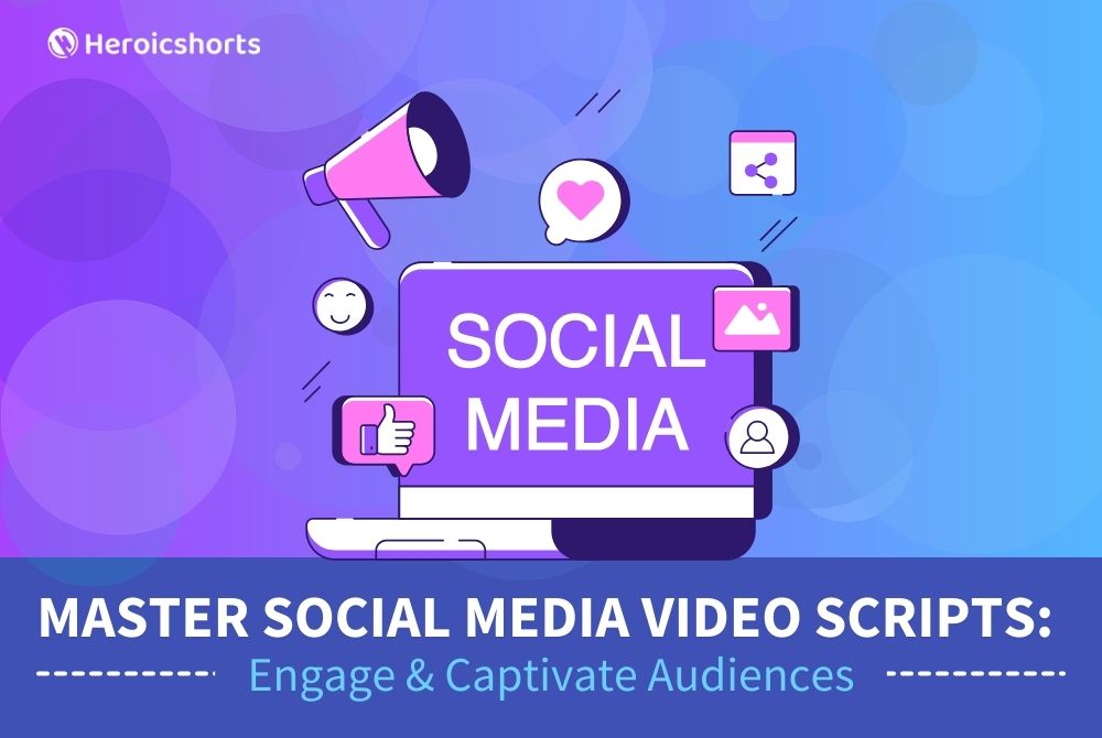Master Social Media Video Scripts: Engage & Captivate Audiences