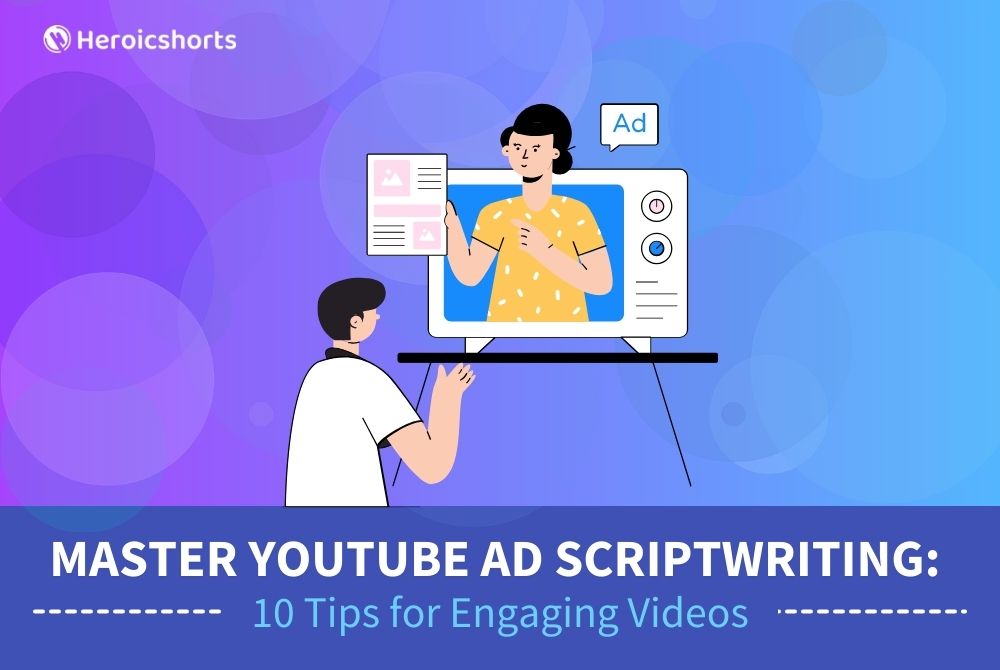 Master YouTube Ad Scriptwriting: 10 Tips for Engaging Videos
