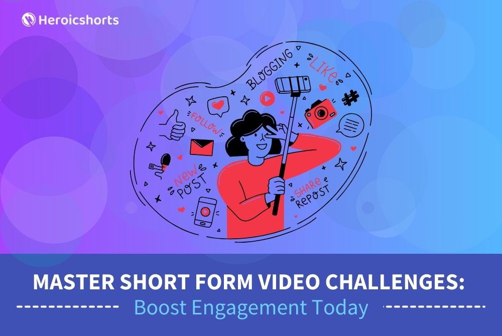 Master Short Form Video Challenges: Boost Engagement Today