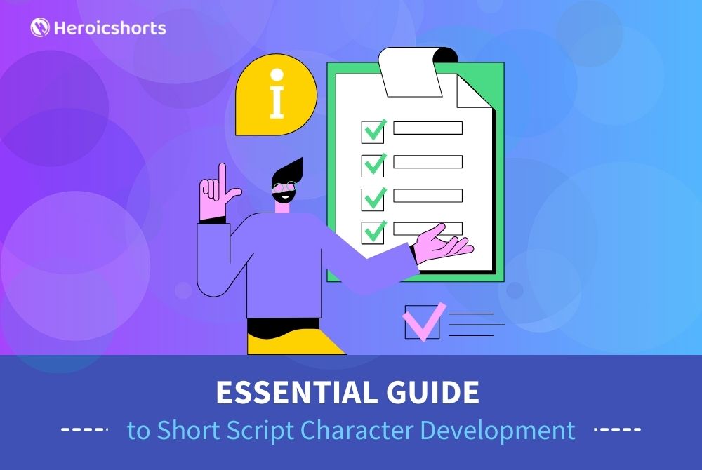 Essential Guide to Short Script Character Development