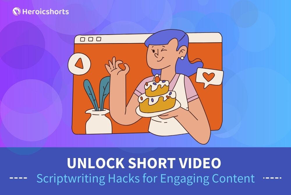Unlock Short Video Scriptwriting Hacks for Engaging Content