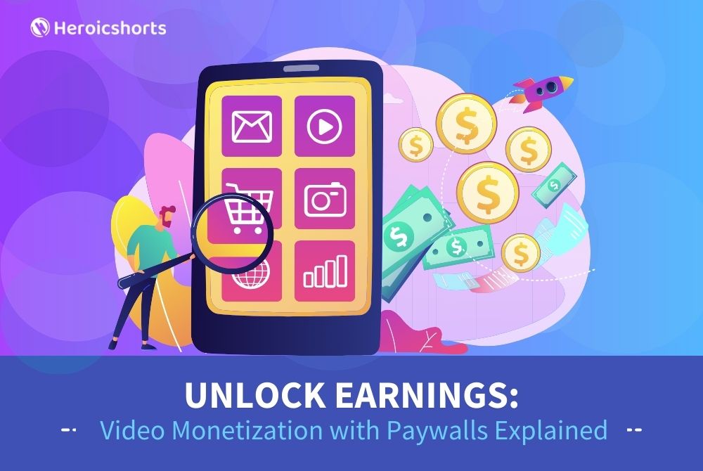 Unlock Earnings: Video Monetization with Paywalls Explained