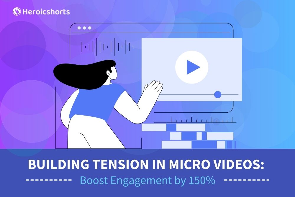Building Tension in Micro Videos: Boost Engagement by 150%