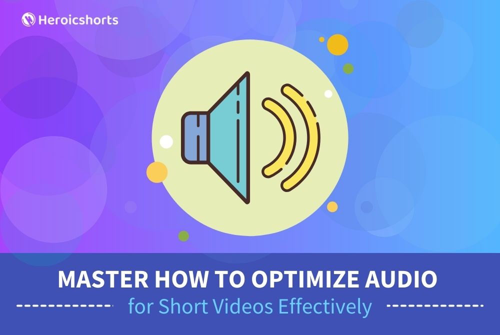 Master How to Optimize Audio for Short Videos Effectively