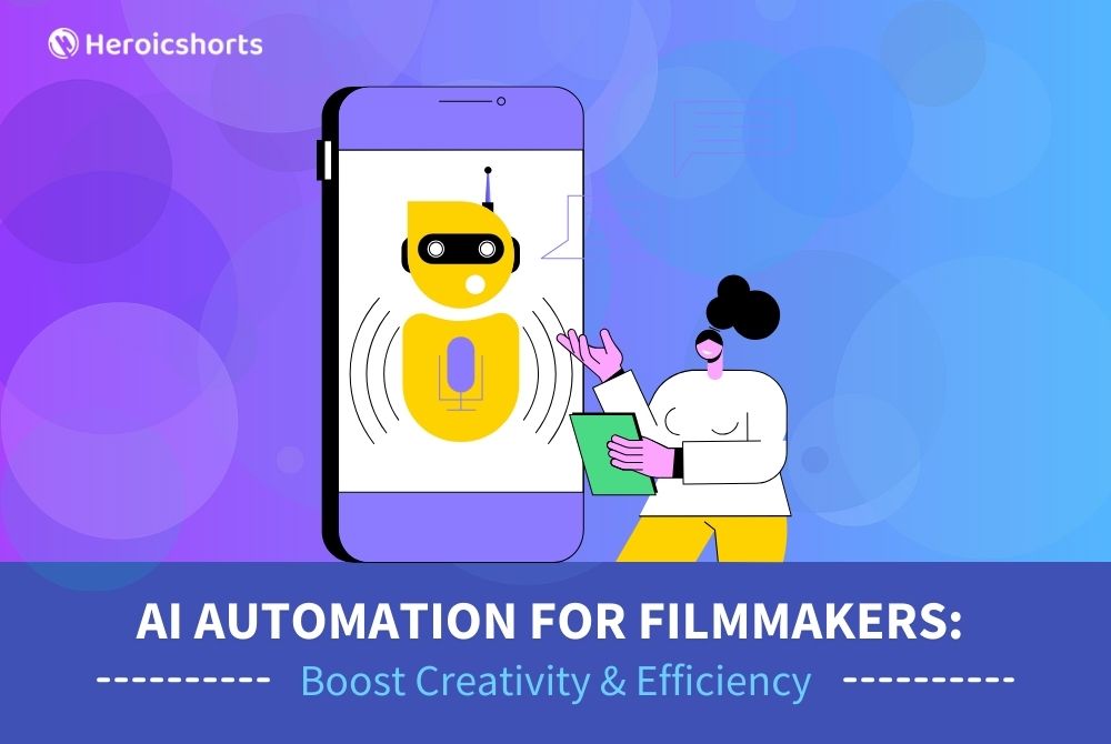 AI Automation for Filmmakers: Boost Creativity & Efficiency