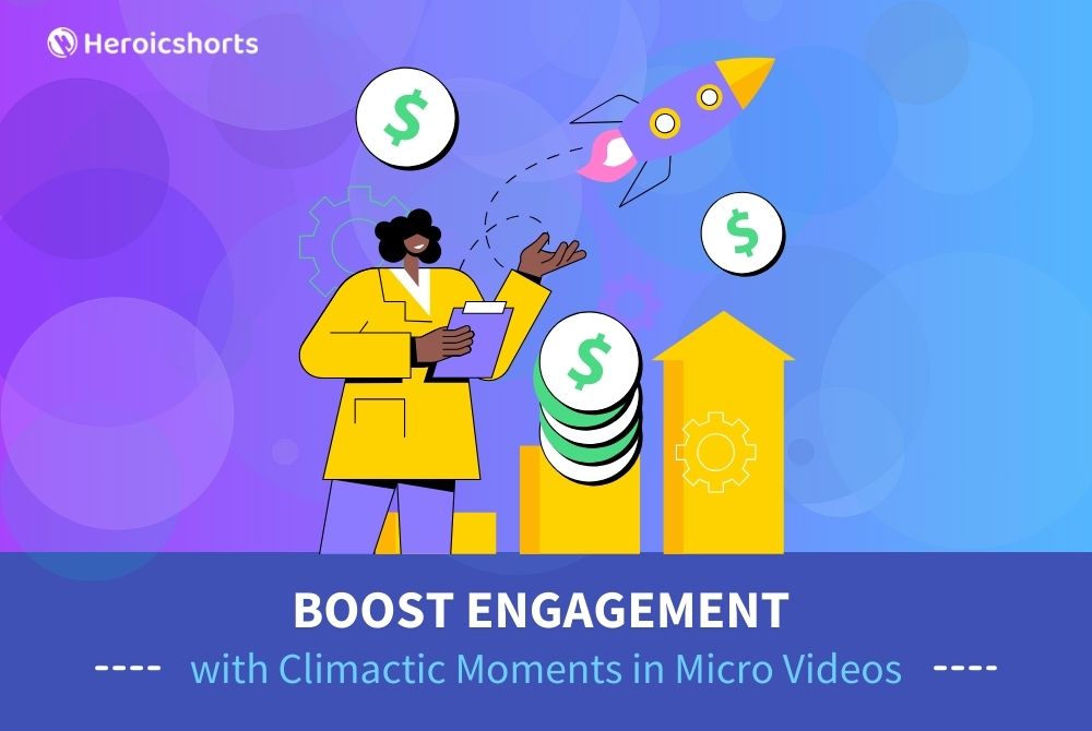Boost Engagement with Climactic Moments in Micro Videos