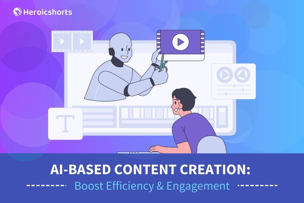 AI-Based Content Creation: Boost Efficiency & Engagement