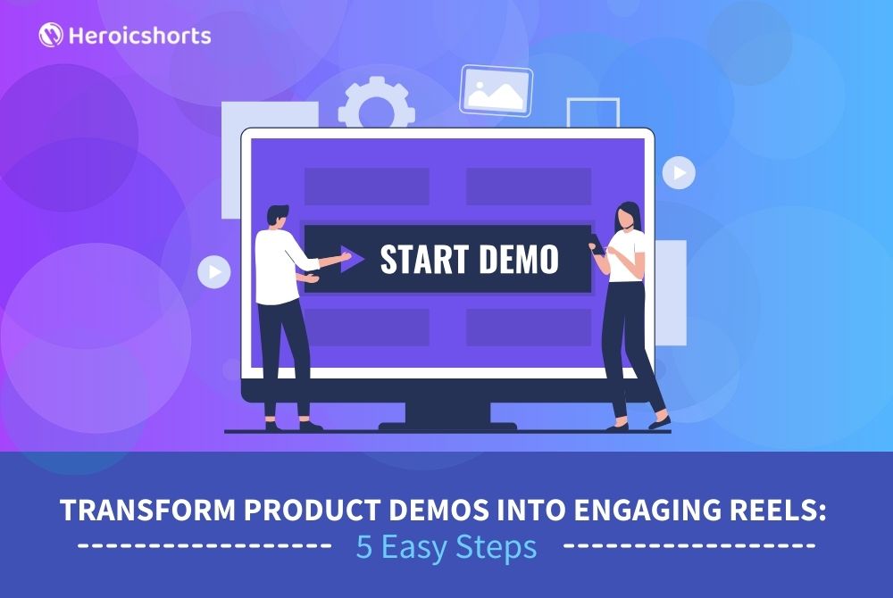 Transform Product Demos into Engaging Reels: 5 Easy Steps