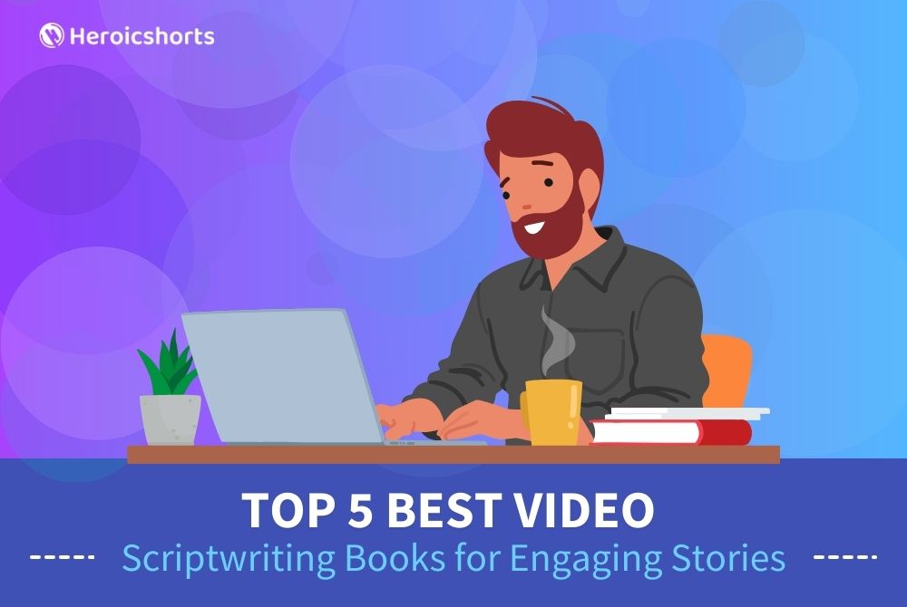 Top 5 Best Video Scriptwriting Books for Engaging Stories