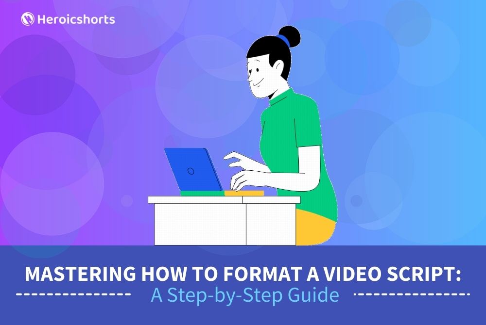 Mastering How to Format a Video Script: A Step-by-Step Guide
