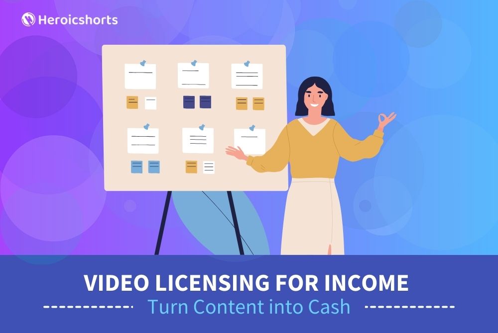 Video Licensing for Income – Turn Content into Cash