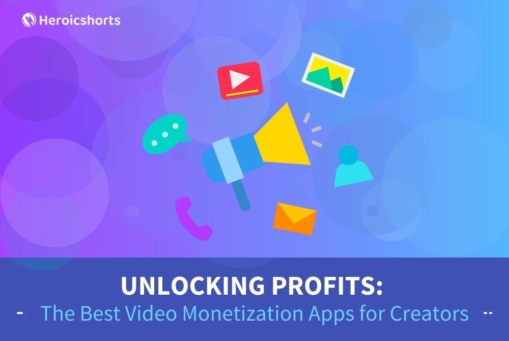 Unlocking Profits: The Best Video Monetization Apps for Creators