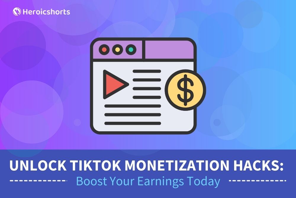 Unlock TikTok Monetization Hacks: Boost Your Earnings Today