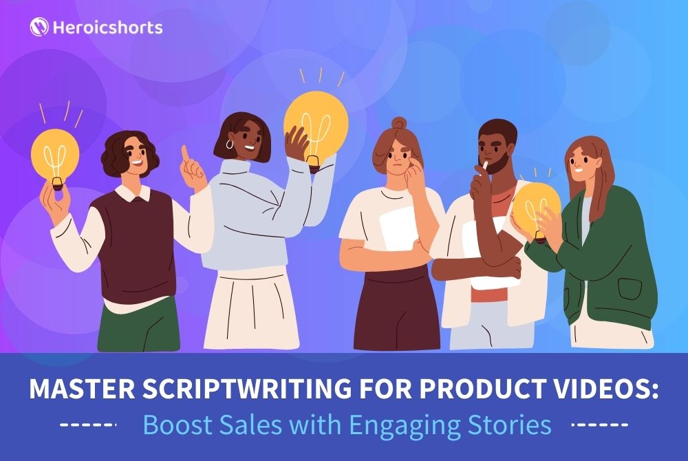 Master Scriptwriting for Product Videos: Boost Sales with Engaging Stories