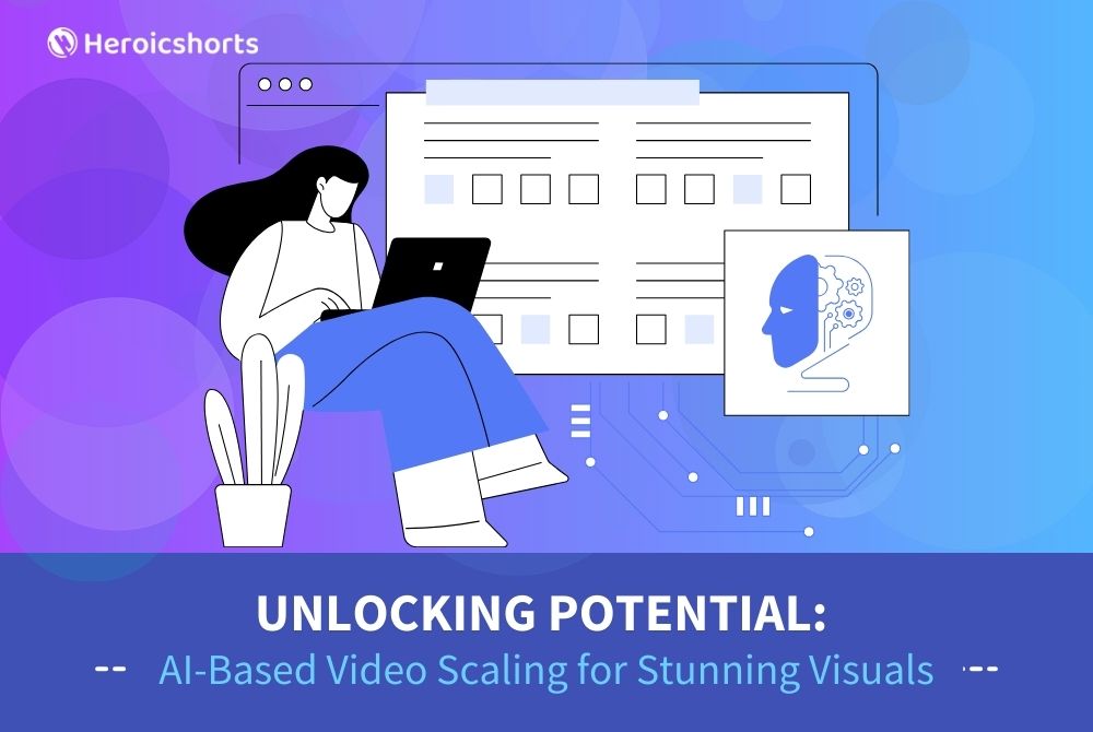 Unlocking Potential: AI-Based Video Scaling for Stunning Visuals