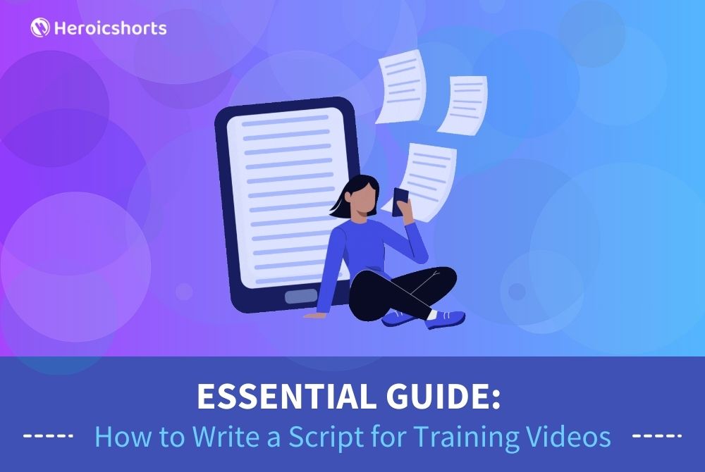 Essential Guide: How to Write a Script for Training Videos