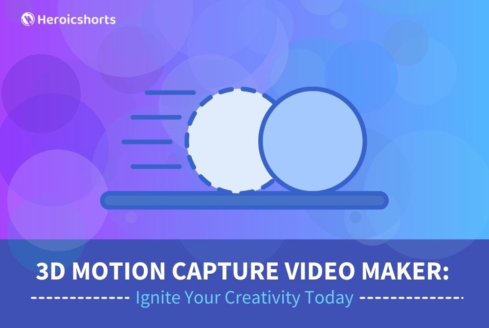 3D Motion Capture Video Maker: