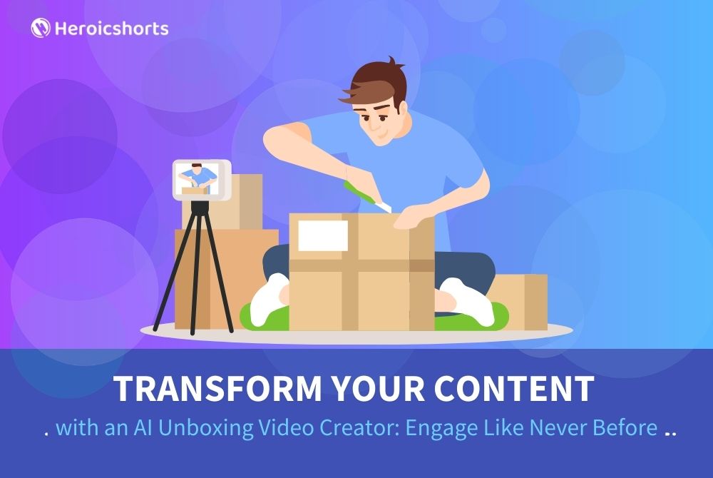 Transform Your Content with an AI Unboxing Video Creator: Engage Like Never Before
