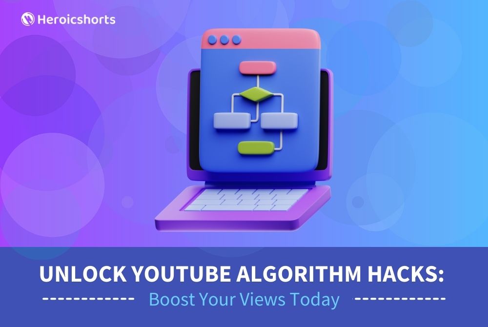 Unlock YouTube Algorithm Hacks: Boost Your Views Today