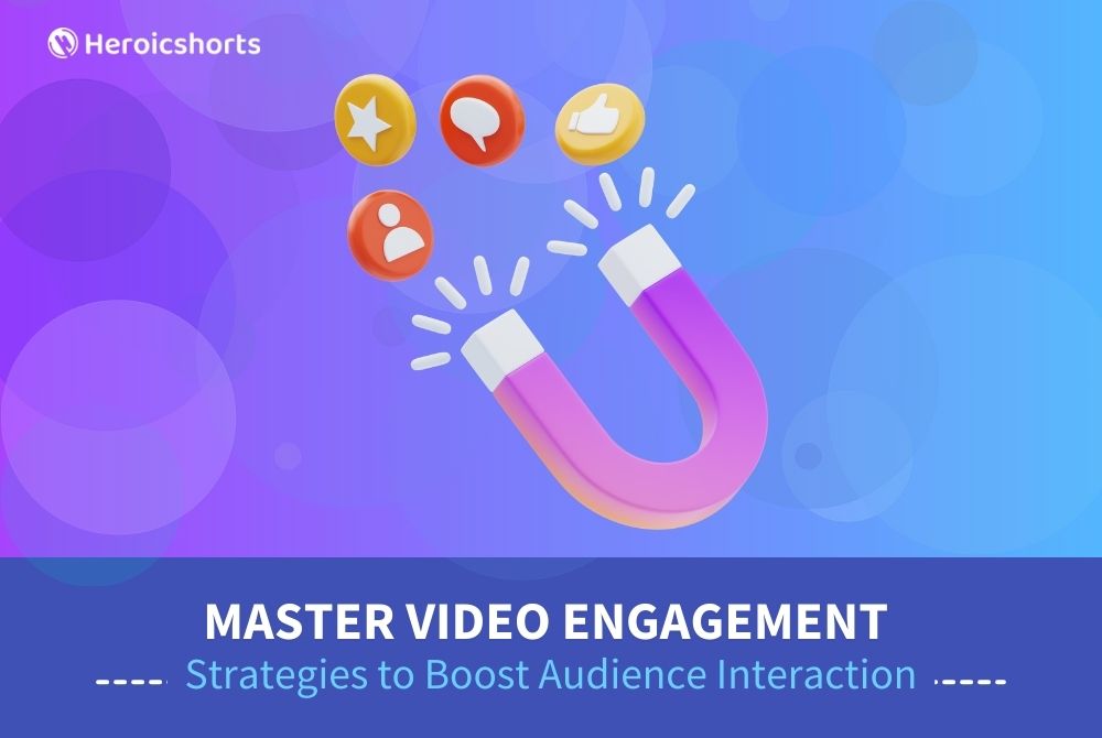 Master Video Engagement Strategies to Boost Audience Interaction