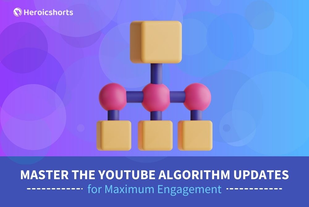 Master the YouTube Algorithm Updates for Maximum Engagement