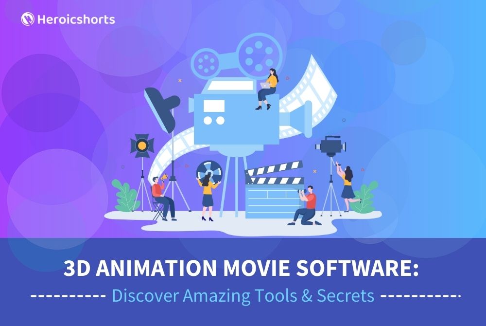 3D Animation Movie Software: Discover Amazing Tools & Secrets