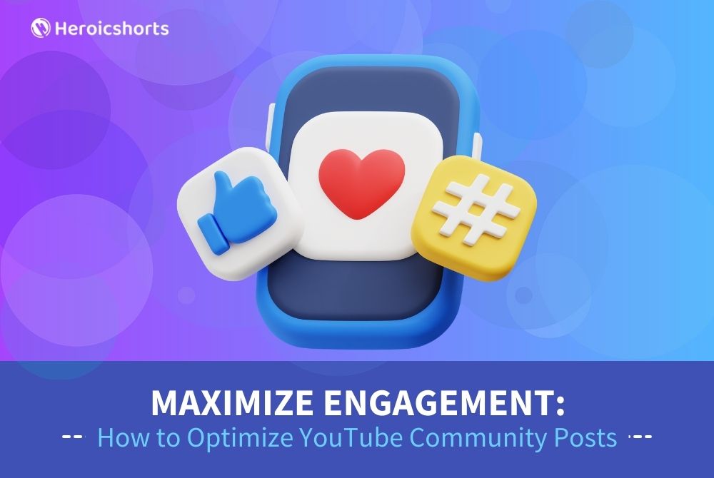 Maximize Engagement: How to Optimize YouTube Community Posts