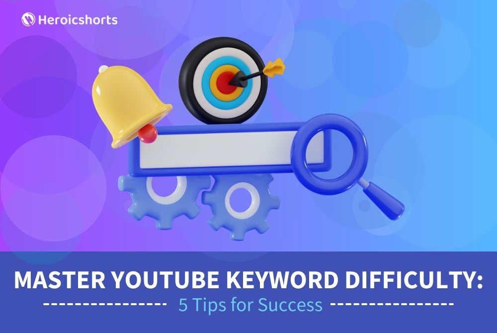Master YouTube Keyword Difficulty: 5 Tips for Success