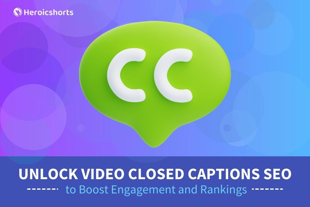 Unlock Video Closed Captions SEO to Boost Engagement and Rankings