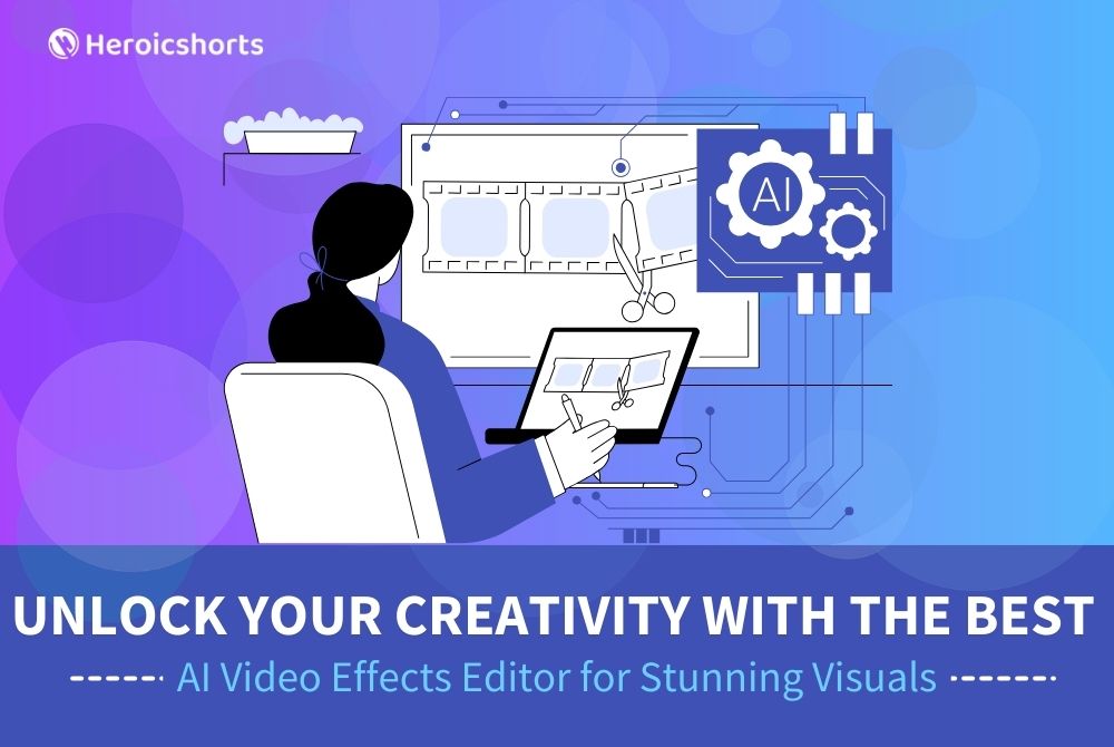 Unlock Your Creativity with the Best AI Video Effects Editor for Stunning Visuals