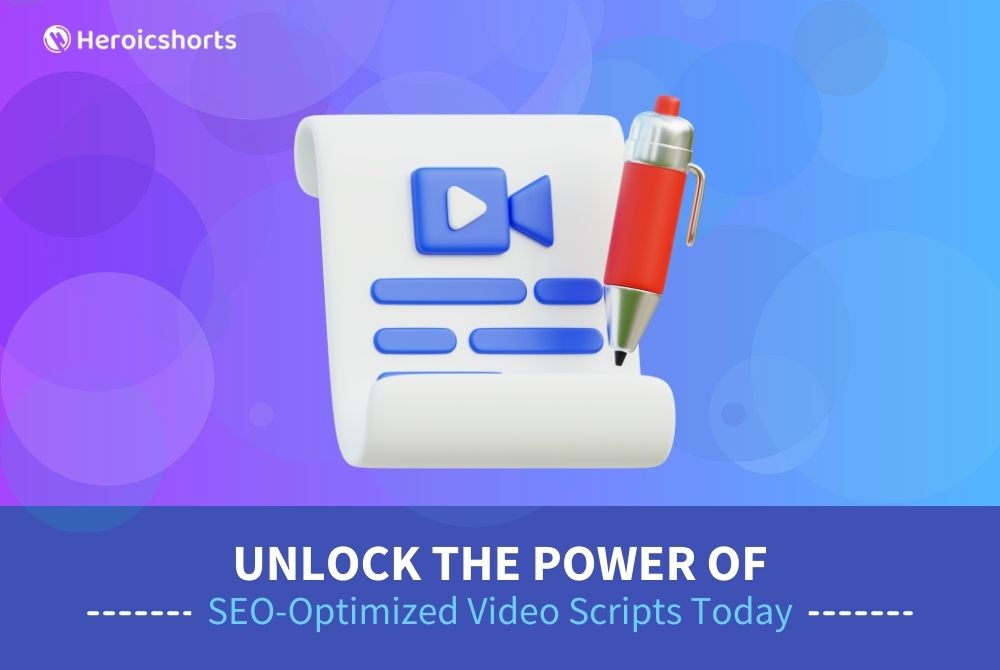 Unlock the Power of SEO-Optimized Video Scripts Today