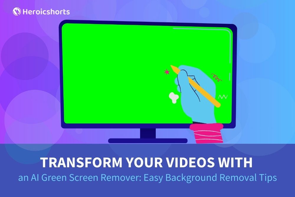 Transform Your Videos with an AI Green Screen Remover: Easy Background Removal Tips