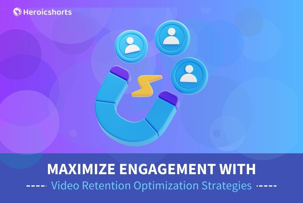 Maximize Engagement with Video Retention Optimization Strategies