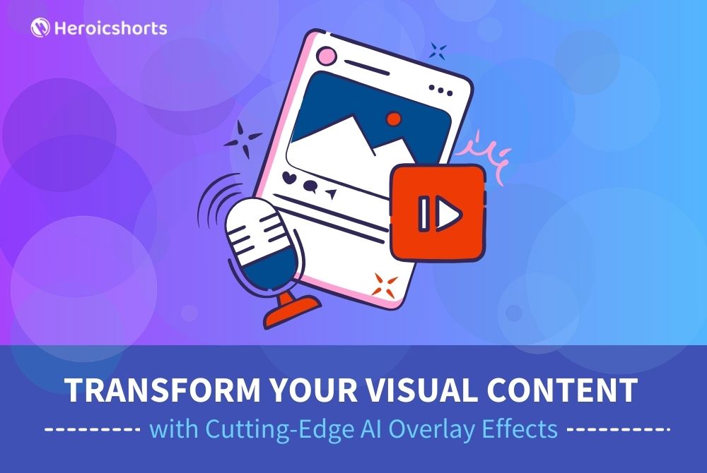 Transform Your Visual Content with Cutting-Edge AI Overlay Effects