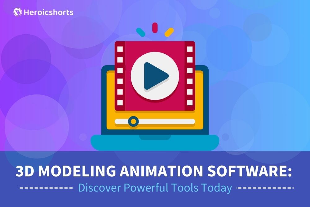 3D Modeling Animation Software: Discover Powerful Tools Today