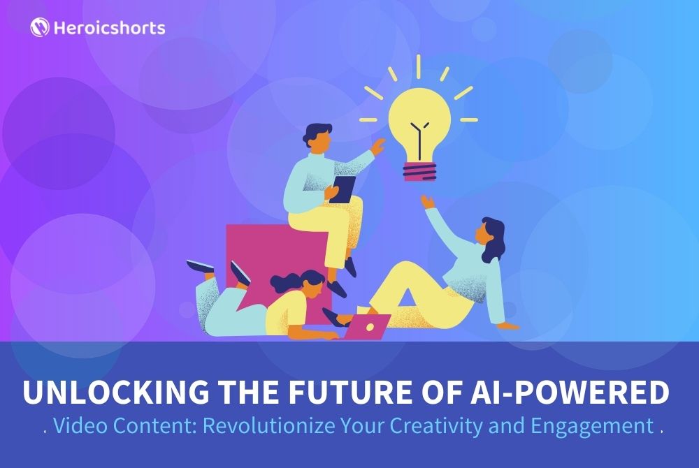 Unlocking the Future of AI-Powered Video Content: Revolutionize Your Creativity and Engagement