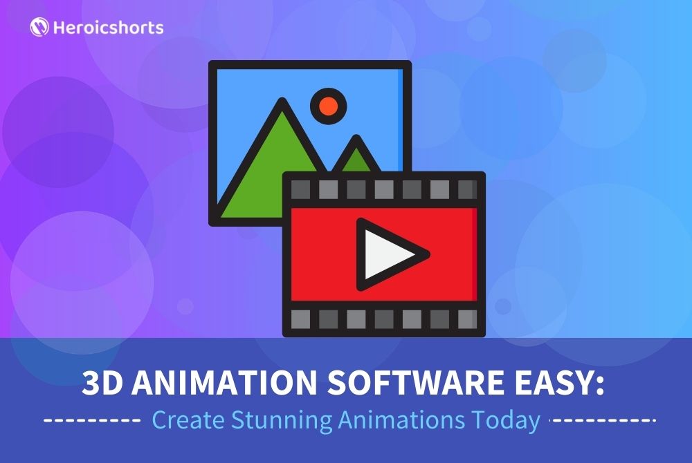 3D Animation Software Easy: Create Stunning Animations Today