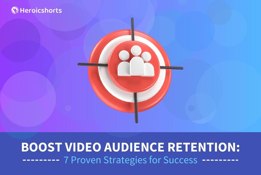 Boost Video Audience Retention: 7 Proven Strategies for Success
