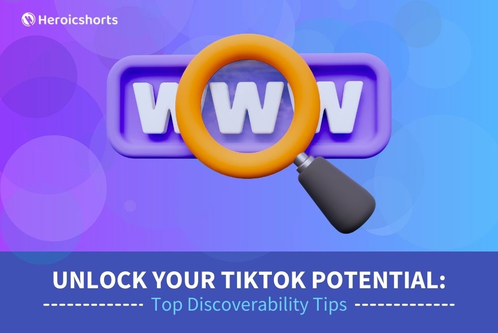 Unlock Your TikTok Potential: Top Discoverability Tips