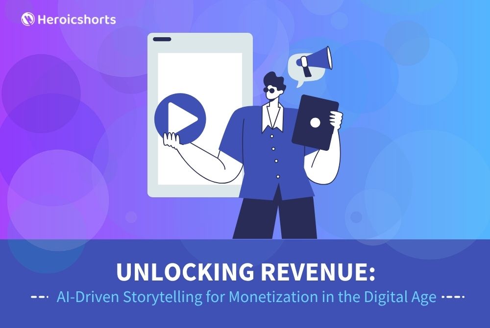 Unlocking Revenue: AI-Driven Storytelling for Monetization in the Digital Age