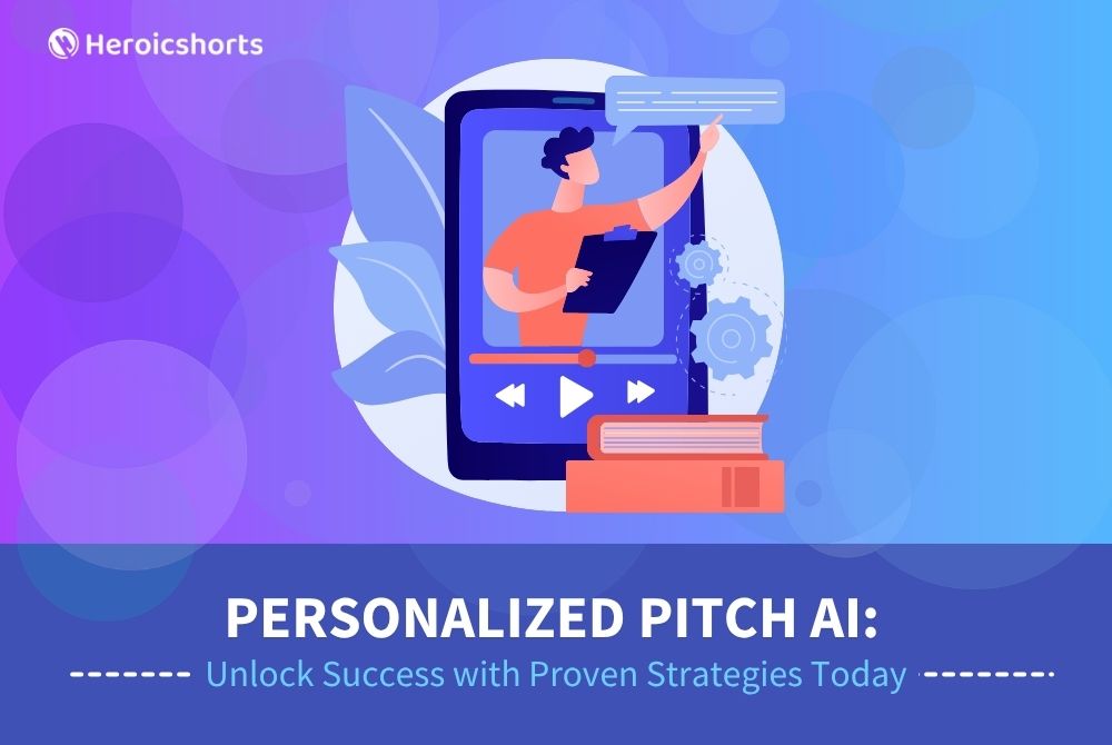 Personalized Pitch AI: Unlock Success with Proven Strategies Today