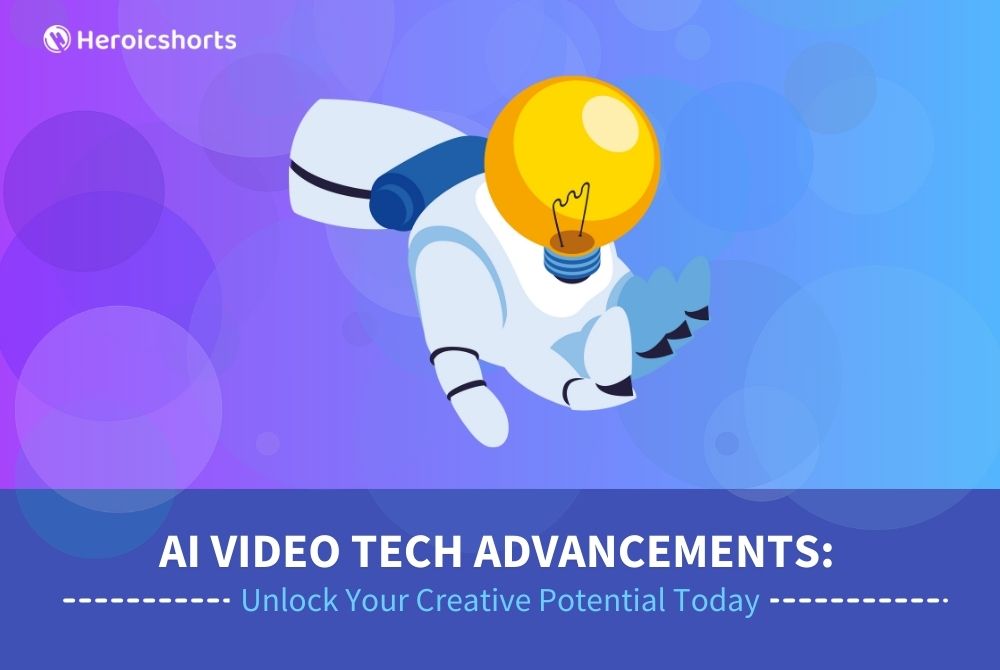 AI Video Tech Advancements: Unlock Your Creative Potential Today