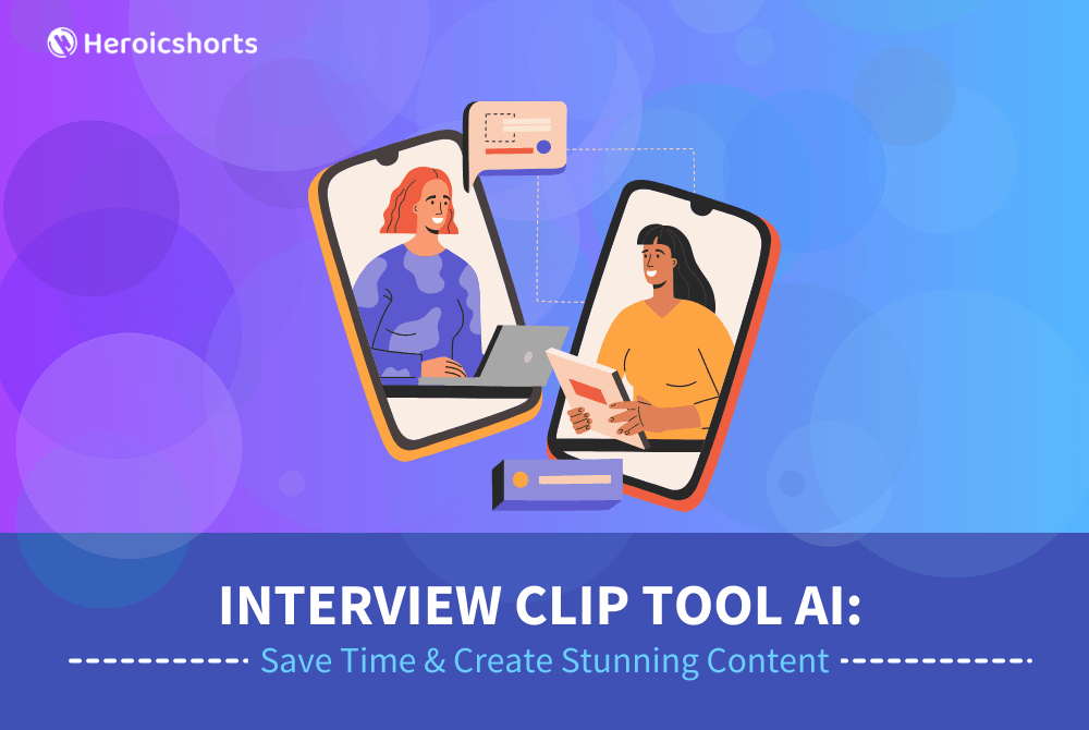 Interview Clip Tool AI: Save Time & Create Stunning Content